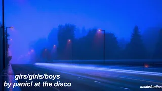 Download girls/girls/boys by panic! at the disco || slowed down MP3