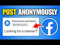 How To Post Anonymously On Facebook Group 2026
