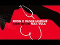 Riton x Oliver Heldens - Turn Me On ft. Vula
