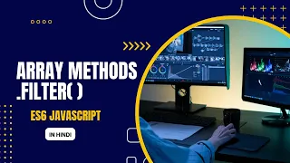 ES6 filter Array Method in Hindi Advance javascript Tutorial