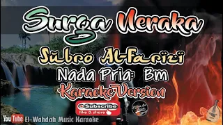 Download SURGA NERAKA Karaoke (Subro Al-Farizi Version) - Qasidah Karaoke MP3