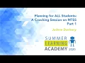 Planning for ALL Students A Coaching Session on MTSS Part 1