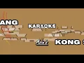 ANG BAYAN KONG SINILANGAN - Asin (Karaoke)