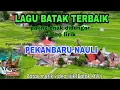 Download Lagu PEKANBARU NAULI.LAGU BATAK LIRIK||cipt.jonar Situmorang.