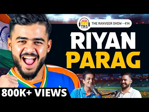 Download MP3 Riyan Parag Opens Up On Cricket, IPL, Mental Health & More | The Ranveer Show 414