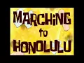 Lagu Spongebob - Marching to honolulu (-2 pitch)