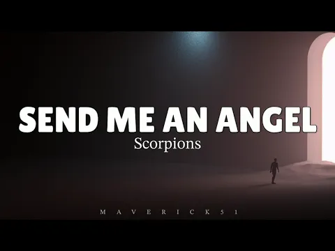 Download MP3 Scorpions - Send Me An Angel (Lyrics) ♪