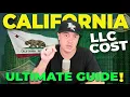 Cost of LLC in California 2025 - Full Fees Tax Breakdown