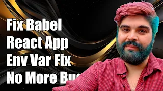 Fixing babel-preset-react-app Environment Variables Not Working Issue