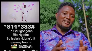 IGONGONA RIA NGATHO *811*383# SKIZA