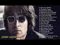Lagu [HQ] John Lennon Greatest Hits Full Album || Best Songs Of John Lennon