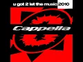 U Got 2 Let The Music 2010 (Original Clubmix)