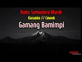 Download Lagu Kintani - Gamang Bamimpi - Karaoke // Cewek - @nadasamuderamusik