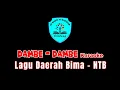 Download Lagu 41 Dambe-Dambe (Lagu Daerah Bima - NTB)
