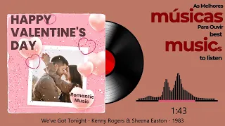 We've Got Tonight - Kenny Rogers & Sheena Easton - 1983