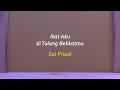 Download Lagu Ikat Aku di Tulang Belikatmu - Sal Priadi (Unofficial Lyric Video)