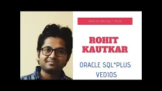 ORACLE SQL CREATE SEQUENCE ALTER SEQUENCE AND DROP SEQUENCE - ROHIT KAUTKAR