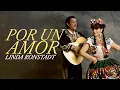 Download Lagu Linda Ronstadt - Por Un Amor (Official Lyric Video)