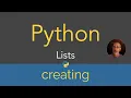 Python Lists - creating