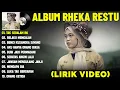 Download Lagu TAK SEDALAM INI - RHEKA RESTU FULL ALBUM TERBAIK (LIRIK VIDEO) RELAKU MENGALAH - LAGU MELAYU 2025