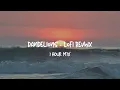 Download Lagu Ruth B - Dandelions - lofi (1 hour mix)