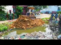 Perfectly Project!  LANDFILL Delete Flooded Area Using Powerful Dozer Pushing Soil with 5Ton Trucks