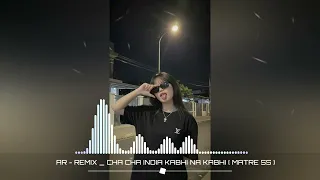 india remix cha cha kabhi na kabhi viral tiktok