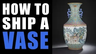 How to ship a Vase Step by Step Shipping Guide