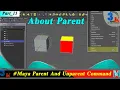 How To Use Parent Command In Maya How To Parent Object Maya Parent Unparent Command