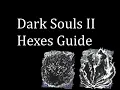 Dark Souls II Hexes Guide