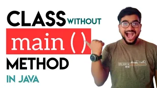can we execute a java program without main method Class as the basis of all computations Day 3