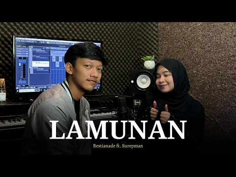 Download MP3 Restianade Ft. Surepman - Lamunan