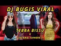 Download Lagu DJ TEBBA BISSU x LOLANG TUNGKE | DJ BUGIS VIRAL ! | ENGKA SIJINNA SUMPULOLO | #djbugis #djbugisviral