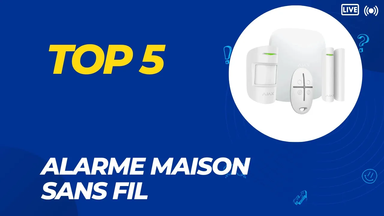 Top 5 alarmes maison sans fil 2026