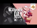 Blender Day 2 - Editing Objects