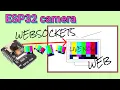 ESP32 Camera Websockets Stream to Remote Server WEB Livestream AI Thinker CAM