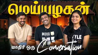 Life Lately | Oru மெய்யழகன் உரையாடல் and Stuff | Part 01 | Kichdy