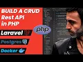PHP CRUD Rest API using Laravel Composer Postgres Docker and Docker Compose