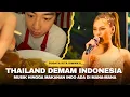 Download Lagu SETALAH MALAYSIA KINI THAILAND DEMAM BUDAYA INDONESIA, INDO STYLE MENGGEMA DI SANA