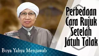 Download Perbedaan Cara Rujuk Setelah Jatuh Talak - Buya Yahya Menjawab MP3