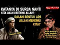 Download Lagu Merinding! Hari Jumat di Surga Jadi Hari Lebaran, Benarkah Allah Muncul di Hadapan Hamba-Nya?