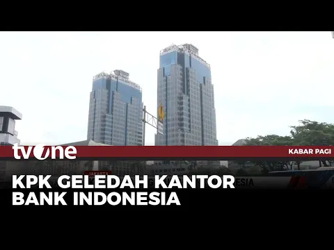 KPK Geledah Gedung Bank Indonesia Terkait Dugaan Korupsi CSR