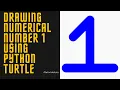 How to draw Number Pattern in Python Turtle Numerical Number 1 in Python Tutorials Tuts