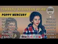 Download Lagu Lagu Poppy mercury full album nostalgia 