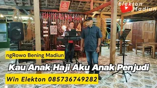 Download KAU ANAK HAJI AKU ANAK PENJUDI - HAMDAN ATT || Elekton Madiun MP3