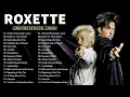 Download Lagu Roxette Greatest Hits Full Album - 70s 80s 90s Oldies But Goodies Music - Best Old Songs Of Roxette