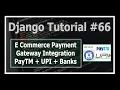 Integrating Payment Gateway PayTM UPI Cards NetBanking Python Django Tutorials In Hindi