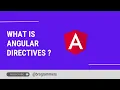 What is Angular Directives Angular Directives Introduction Angular Directives Explained