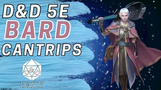 Bard Cantrips The Complete Guide D D 5e