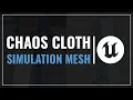 Cloth Simplified Simulation Mesh Pipeline in Unreal Engine 5 Tutorial